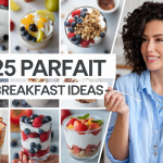 Parfait Breakfast Ideas